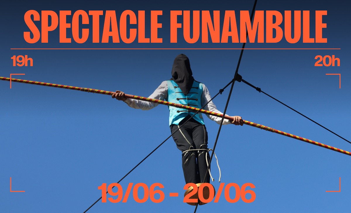 Spectacle Funambule : Week-end d'ouverture Hangar 24