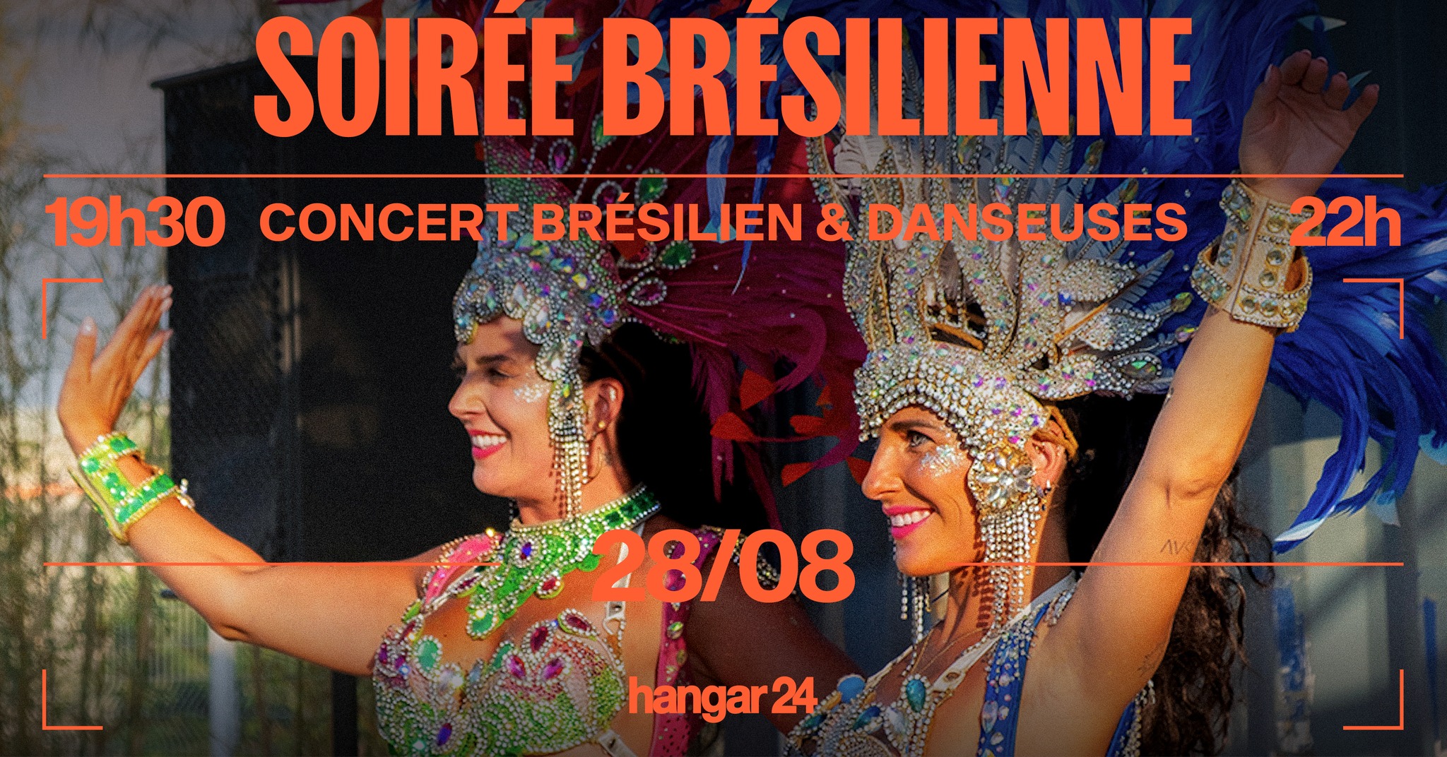 🇧🇷 ANNULÉ : SOIRÉE BRÉSILIENNE AU HANGAR 24 🇧🇷